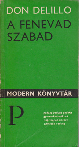 Don DeLillo - A fenevad szabad