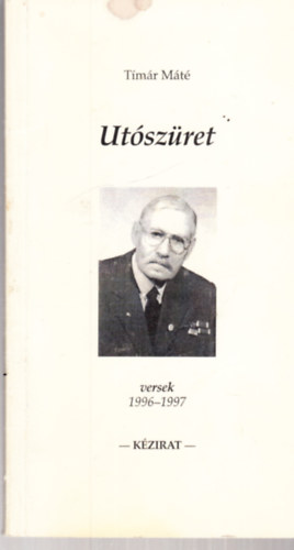 Tmr Mt - Utszret - versek 1996- 1997 (dediklt)