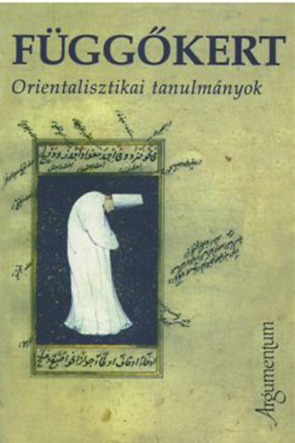Függőkert - Orientalisztikai tanulmányok