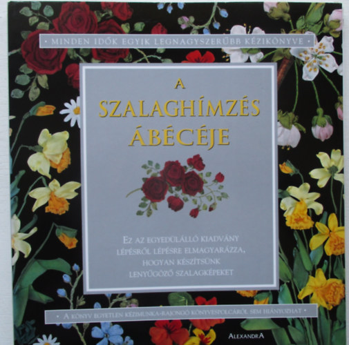 Alexandra Kiad - A szalaghmzs bcje