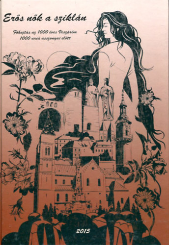 Husz�r J�zsefn� J�lia - Er�s n�k a szikl�n