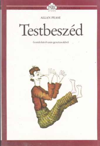 Allan Pease - Testbeszd - Htkznapi pszicholgia