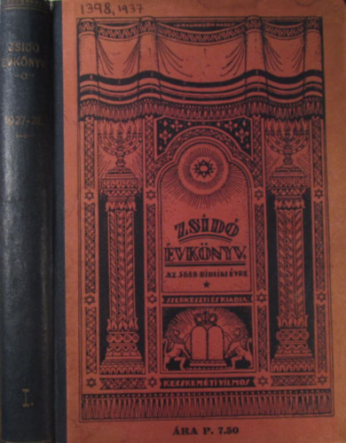 Kecskemti Vilmos  (szerk.) - Zsid vknyv az 5688. bibliai vre. I. vfolyam
