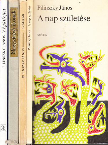 Szerk.: Lengyel Balzs, Graf.: Blint Endre Pilinszky Jnos - A nap szletse (Blint Endre rajzaival - Mra)