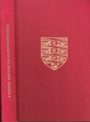Ndas Gyula Dr. - A XXXVIII. Magyar Tallkoz krnikja