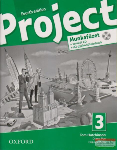 Diana Pye, Elekes Katalin Tom Hutchinson - Project 3. Fourth Edition - Munkafüzet