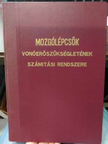 Oszkay Ern� - Mozg�l�pcs�k von�er�sz�ks�glet�nek sz�m�t�si rendszere