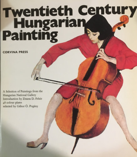 Hungarian Painting in the twentieth century
