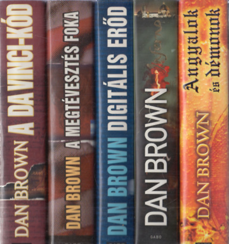 Dan Brown - Angyalok s dmonok + Inferno + Digitlis erd + A megtveszts foka + A Da-Vinci-kd