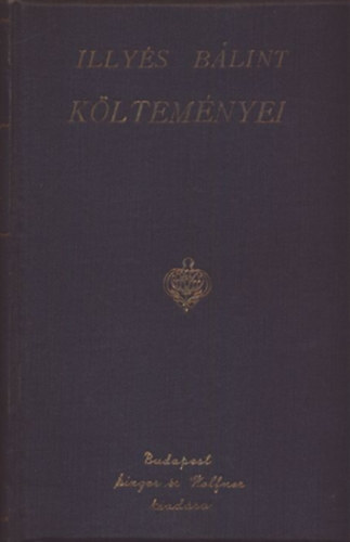 Illy�s B�lint - Illy�s B�lint k�ltem�nyei