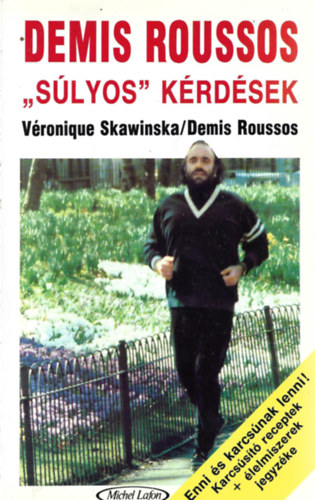 2 db könyv, Demis Roussos "súlyos" kérdések, A diétázás bibliája