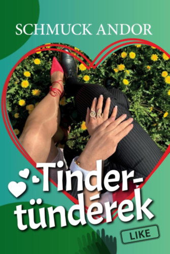 Schmuck Andr�s - Tinder-t�nd�rek