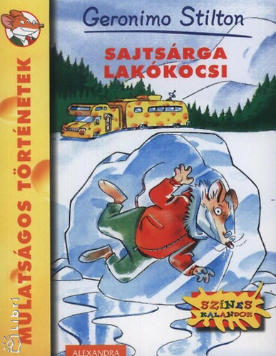 Geronimo Stilton - Sajts�rga lak�kocsi