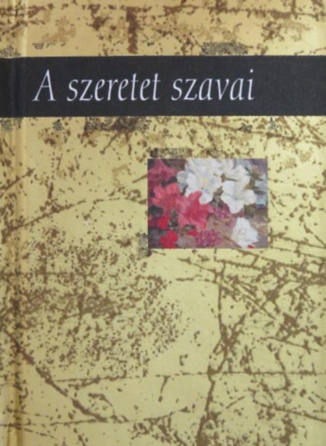 Helen Exley - A szeretet szavai