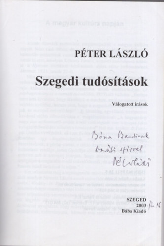 Péter László - Szegedi tudósítások - Válogatott írások - Dedikált