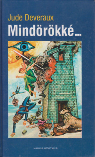 Jude Deveraux - Mindörökké...