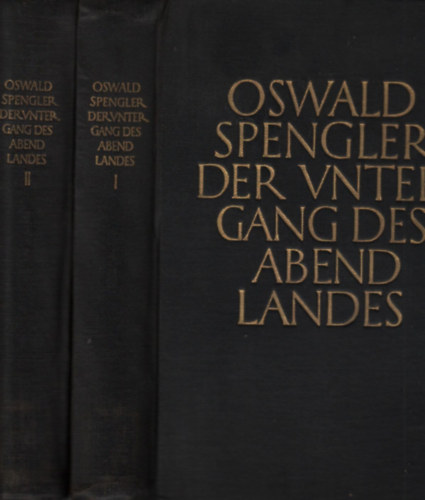 Oswald Spengler - Der Untergang des Abendlandes I-II.