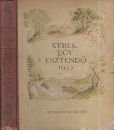 Domokos M.-Enczi E.  (szerk.) - Kerek egy esztend 1955