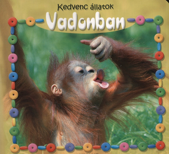 Fecske Csaba - Kedvenc llatok - Vadonban