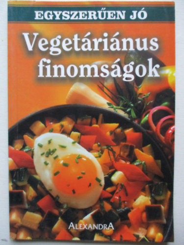 Alexandra Kiad - Vegetrinus finomsgok