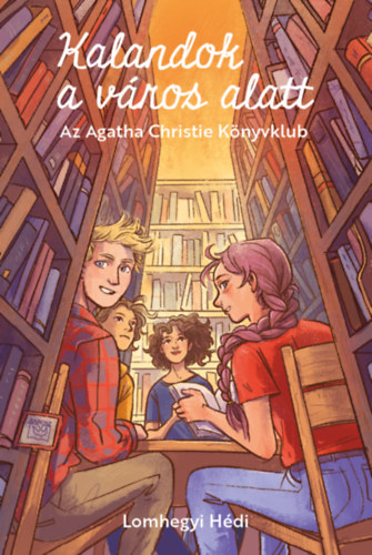 Lomhegyi H�di - Kalandok a v�ros alatt 1.