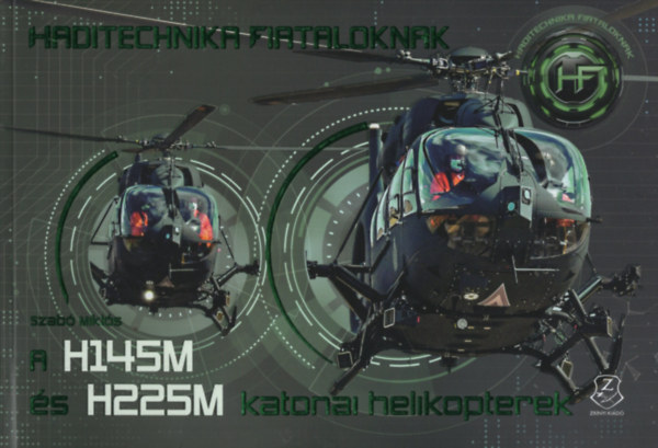 Szab Mikls - A H145M s H225M katonai helikopterek