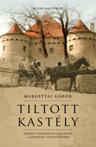 Margittai G�bor - Tiltott kast�ly