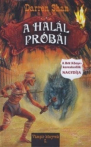 Darren Shan - A hal�l pr�b�i