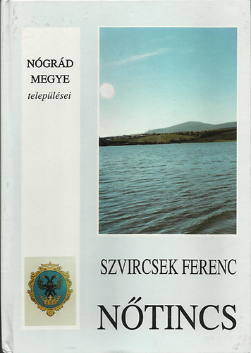 Szvircsek Ferenc - Ntincs (Ngrd megye teleplsei)