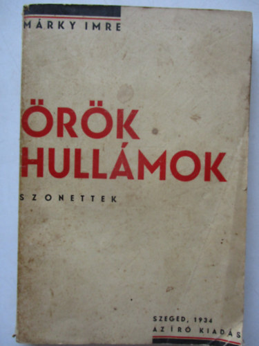 Mrky Imre - rk hullmok - Szonettek.