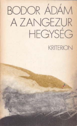 Bodor �d�m - A Zangezur hegys�g