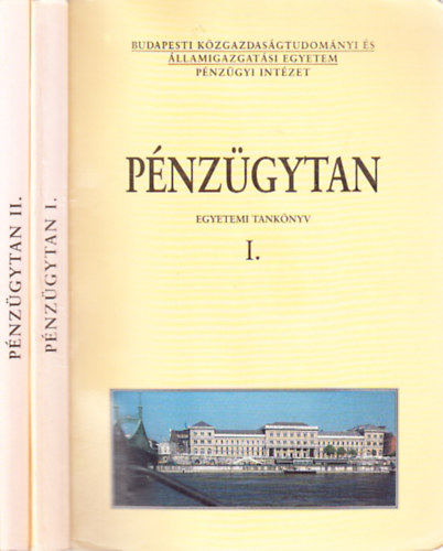 Bnfi Tams  (szerk.); Sulyok-Pap Mrta (szerk.) - Pnzgytan I-II. (Egyetemi tanknyv)