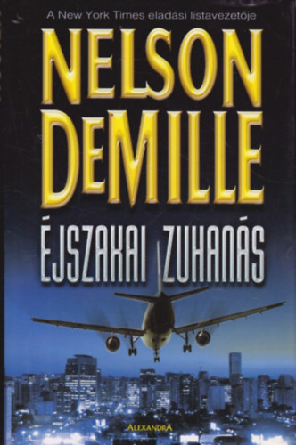 Nelson DeMille - jszakai zuhans