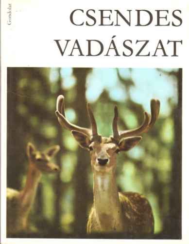 Jaroslav Holecek - Csendes vadszat