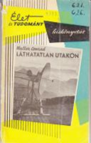 Walter Conrad - Lthatatlan utakon