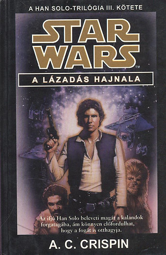 A. C. Crispin - Star Wars: A lzads hajnala