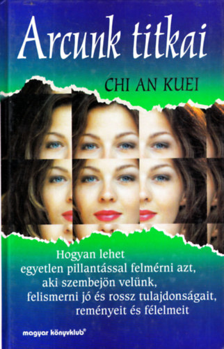 Chi An Kuei - Arcunk titkai