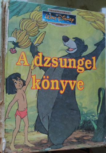 Walt Disney - A dzsungel k�nyve (Walt Disney Klasszikusok 3.)