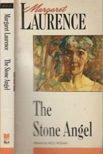 Margaret Laurence - The Stone Angel
