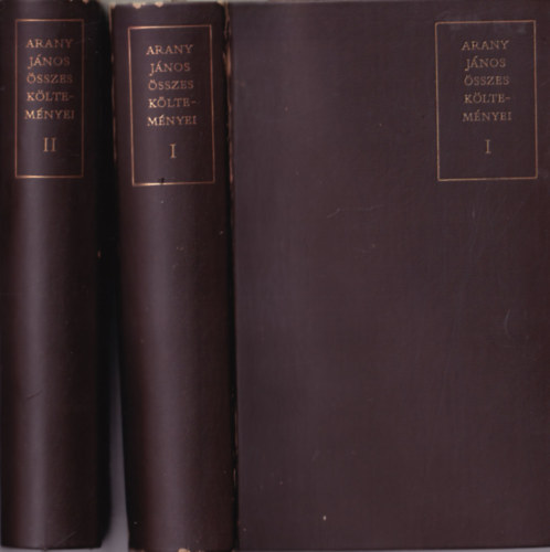 Arany J�nos - Arany J�nos �sszes k�ltem�nyei I-II.