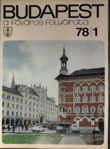 Budapest- a Főváros folyóirata 1971 - 1978 /1-12., 1980 /1-12. Teljes évolyamok