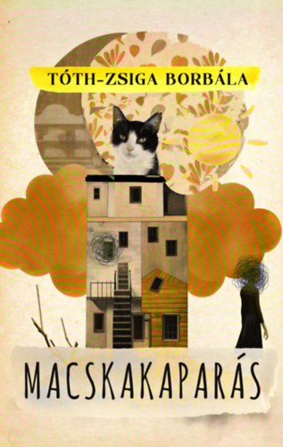 Tóth-Zsiga Borbála - Macskakaparás