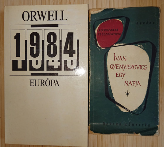 George Orwell Alekszander Szolzsenyicin - 2 alapkönyv a diktatúrákról: 1984, Ivan Gyenyiszovics egy napja