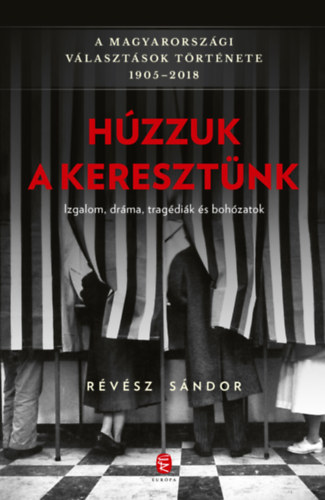 Rvsz Sndor - Hzzuk a keresztnk