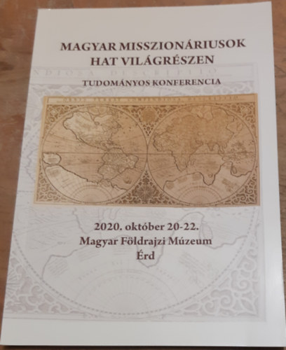 Magyar misszion�riusok hat vil�gr�szen