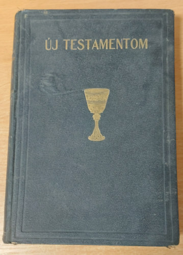 Dr. Masznyik Endre - j Testamentom vagyis a Jzus Krisztusban, a mi Urunkban kttt j Szvetsg Szent rsa - 1925 -