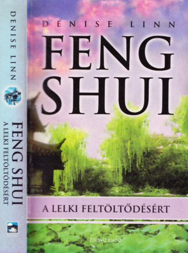 Denise Linn - Feng Shui a lelki feltltdsrt