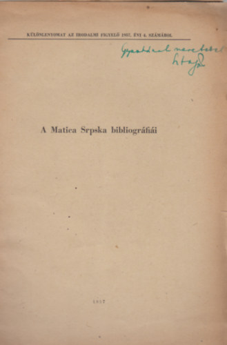 Vujicsics D. Sztoján - A Matica Srpska bibliográfiai (különlenyomat)
