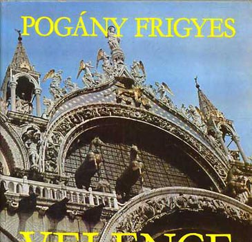 Pogny Frigyes - Velence