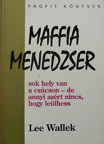 Lee Wallek - Maffia menedzser